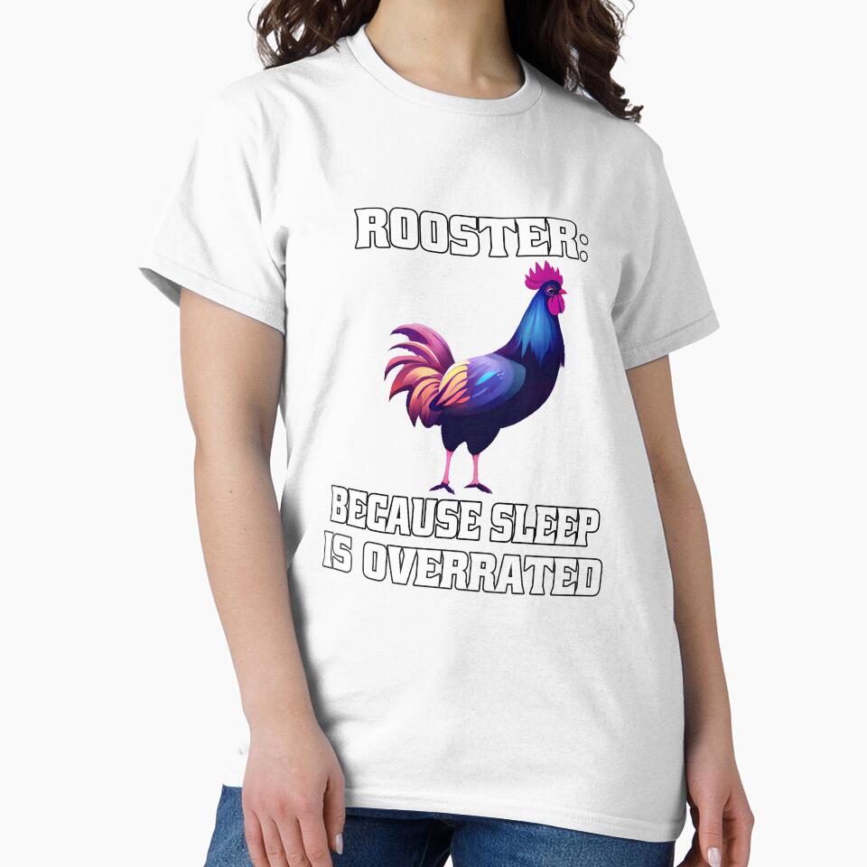 Funny Chicken Farmer Humor Rooster: Because Sleep Is Overrated. by fantasticdesign