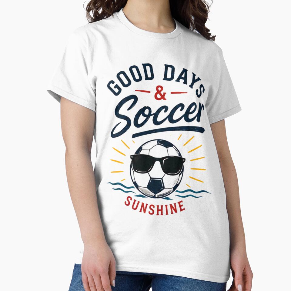 Good Days & Soccer Sunshine Retro Summer Football Lover T-Shirt by novaduman