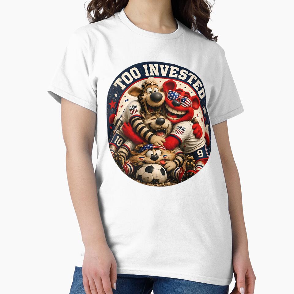 Too Invested USA Soccer Fan Funny Supporter by WabiSabiSjak