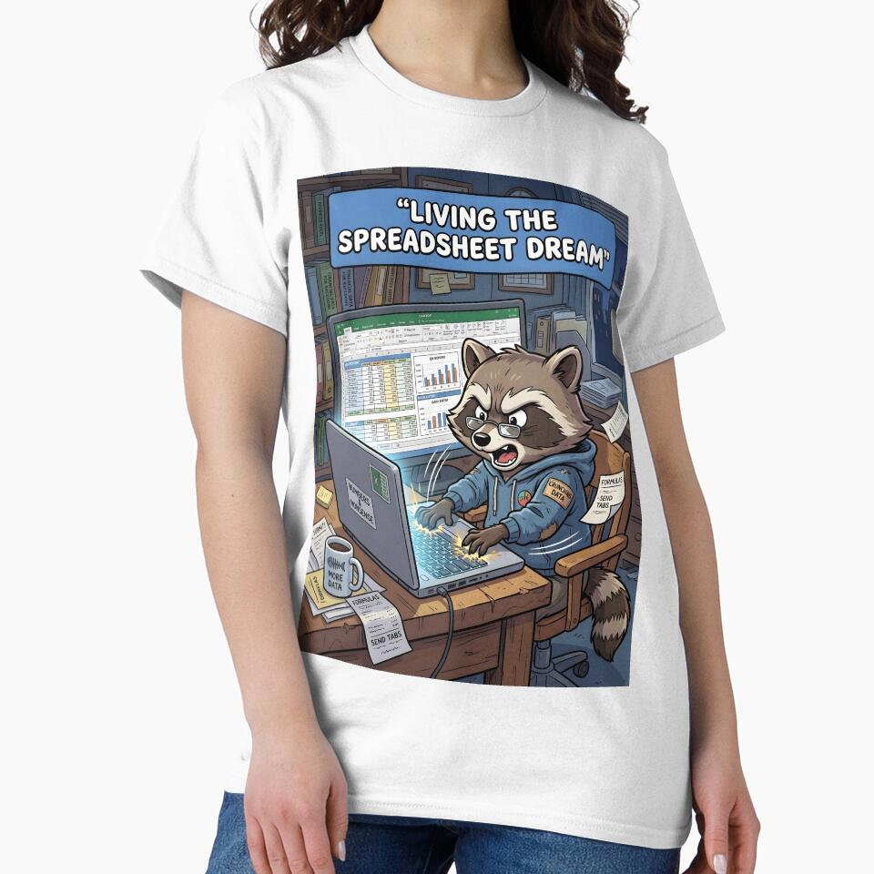 Funny Raccoon Office Meme Living The Spreadsheet Dream by OVERRIDESTUDIOS