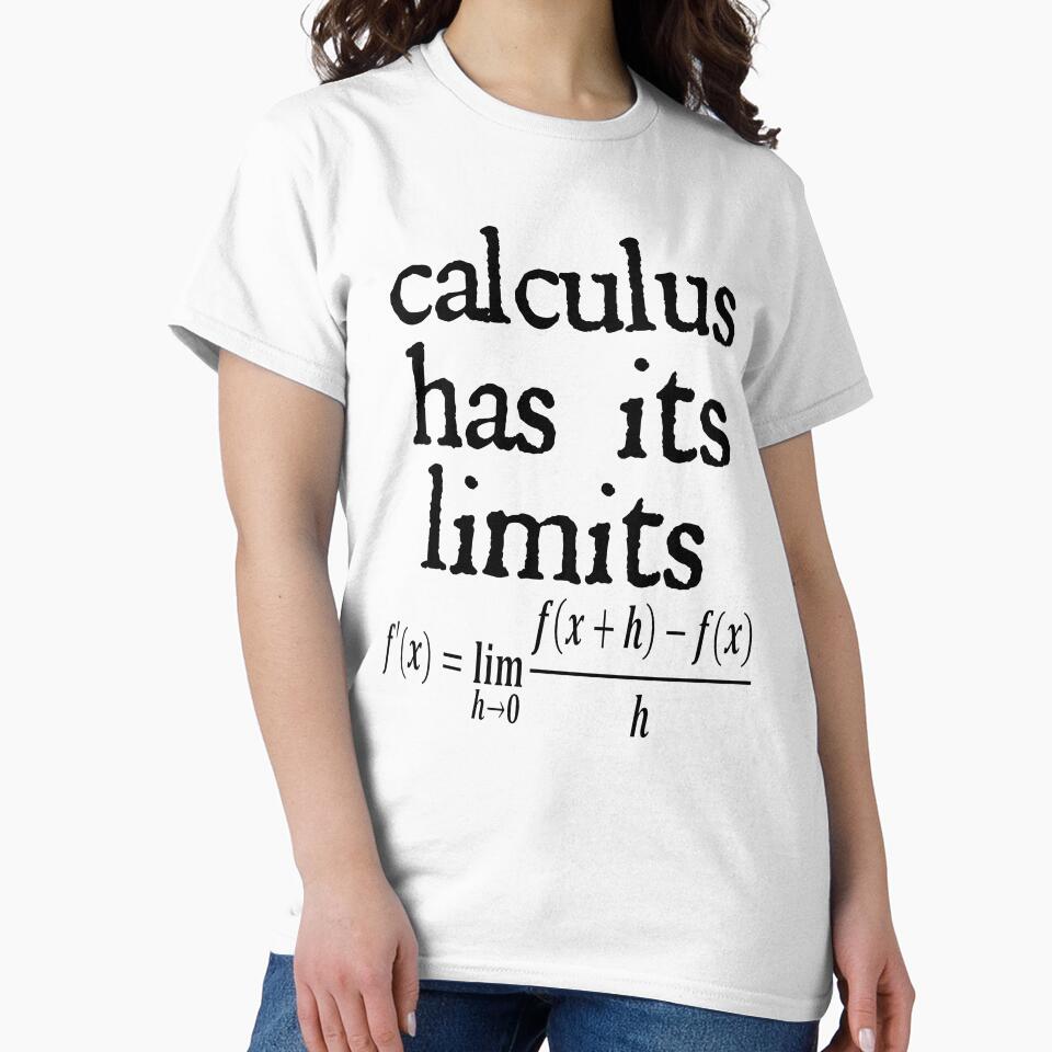 Funny Nerdy Calculus Has Its Limits Teacher Black Text by MathWare MathClips