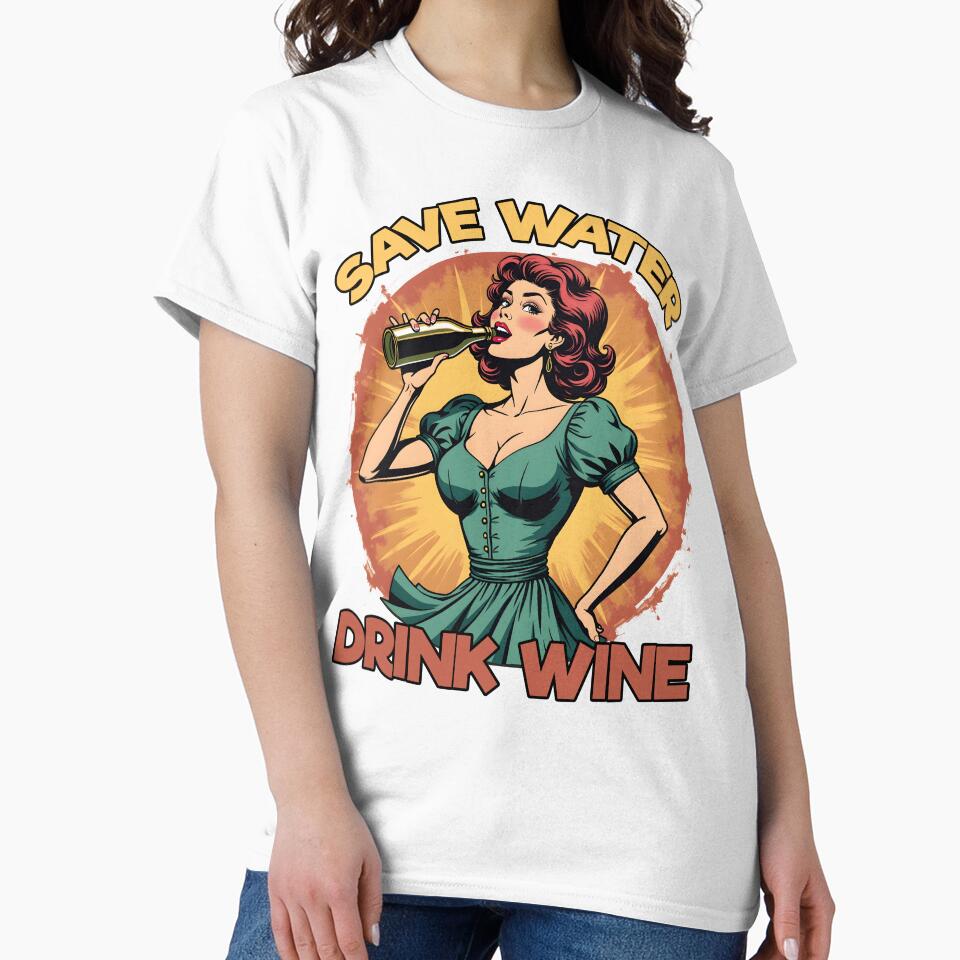 Save Water Drink Wine Retro Woman Fun Vintage Wine Lover Art by janastefa