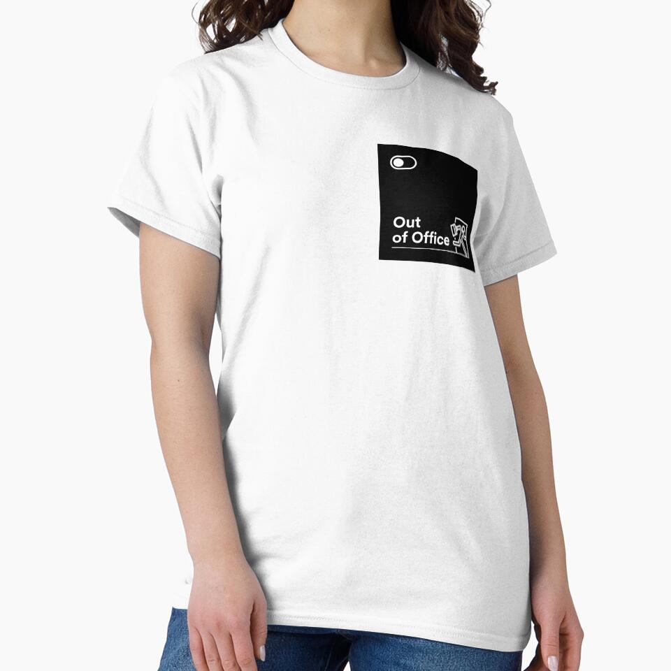 Out of Office | Funny Work & Coworker Gift Design by DailyVibesMerch