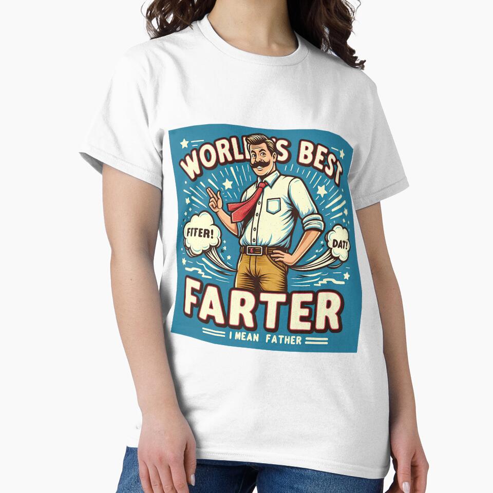 World's Best Farter I Mean Father Funny Dad Humor Design by Moriarty's Digital Visions