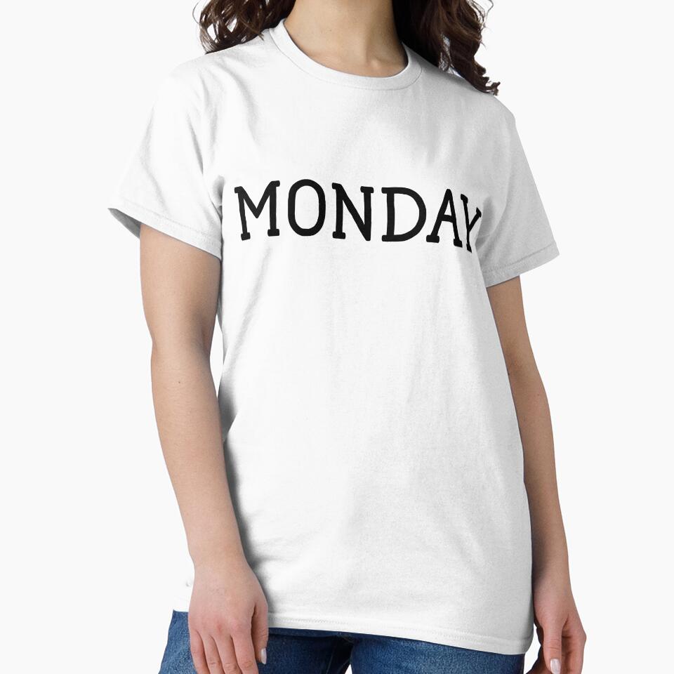 Monday = Sarcastic Quote by StrangeStreet