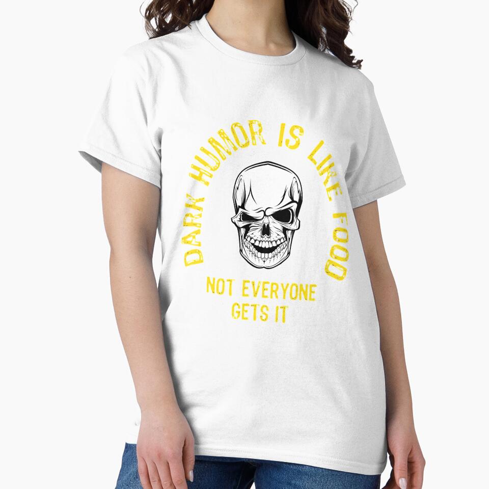 Dark Humor Is Not For Everyone by surprise-to-me