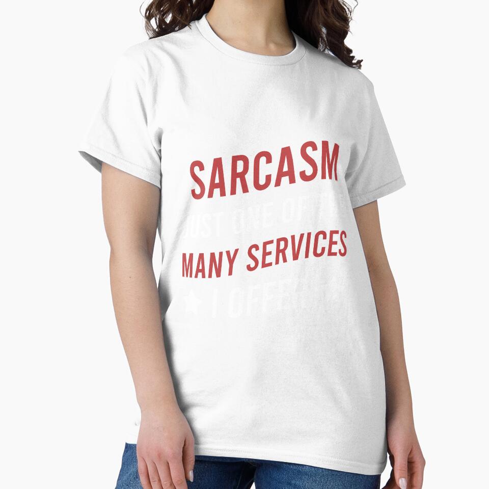 Sarcasm just one of the many services I offer by Matheus2001