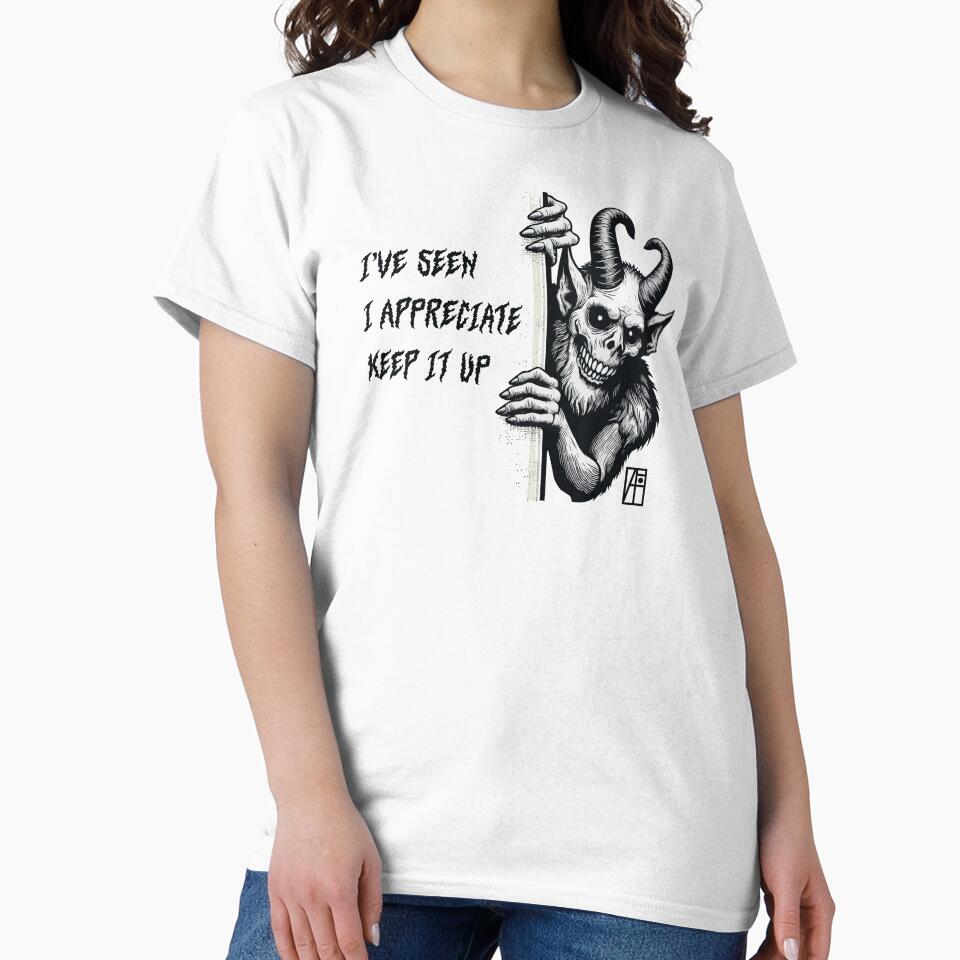 I’ve seen, I appreciate, keep it up - MEME - 2 by ArtProjectShop