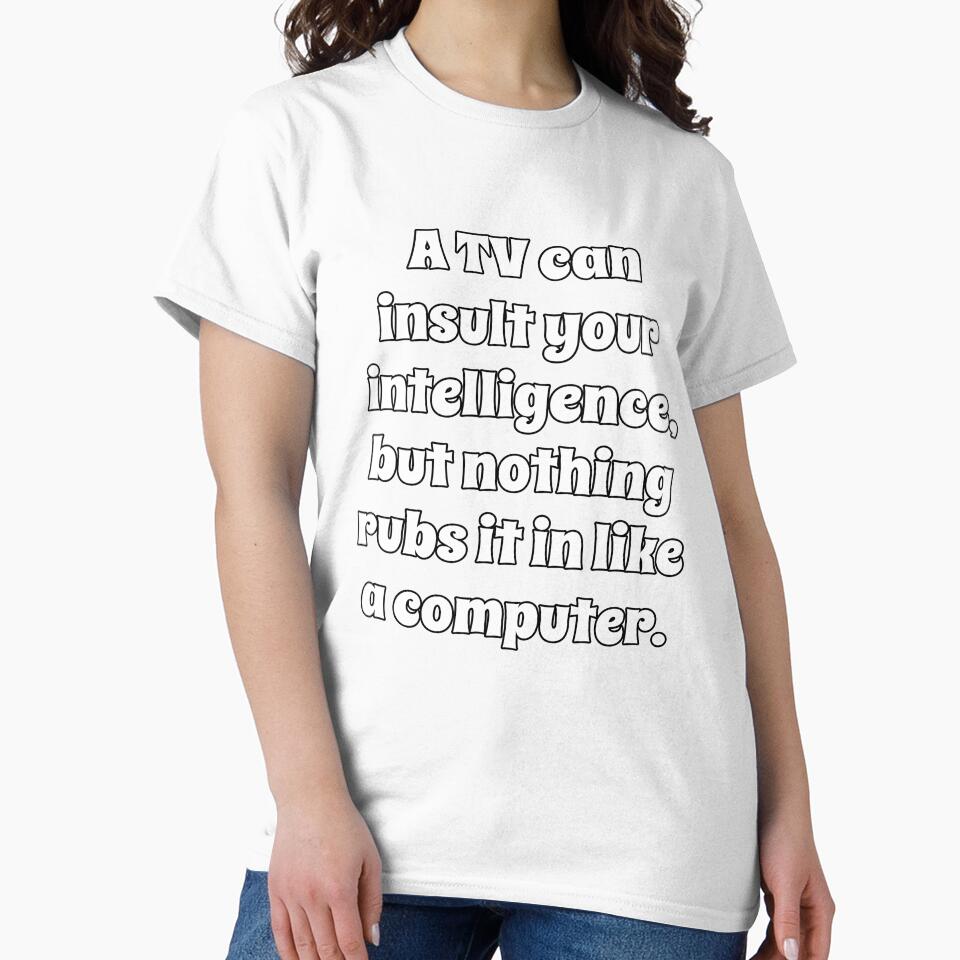 Funny Sarcastic Humor A TV Can Insult Your Intelligence by fantasticdesign