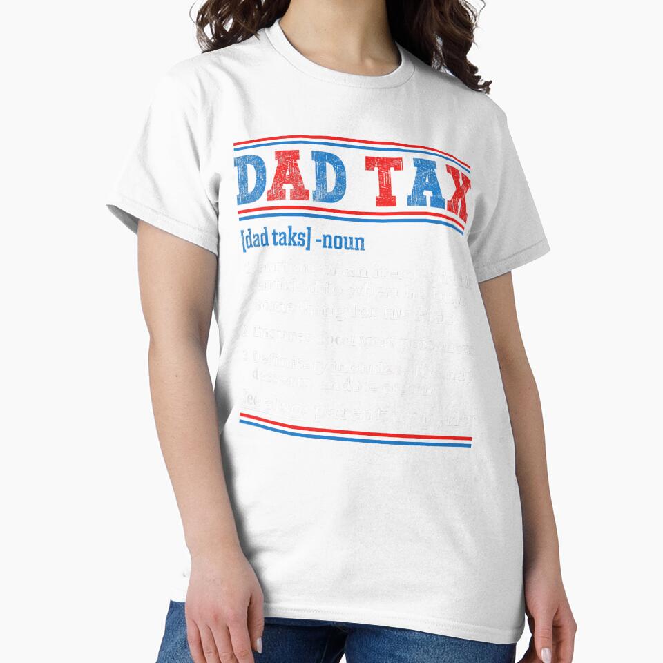 Funny Dad tax Definition by kawaiivsglitch