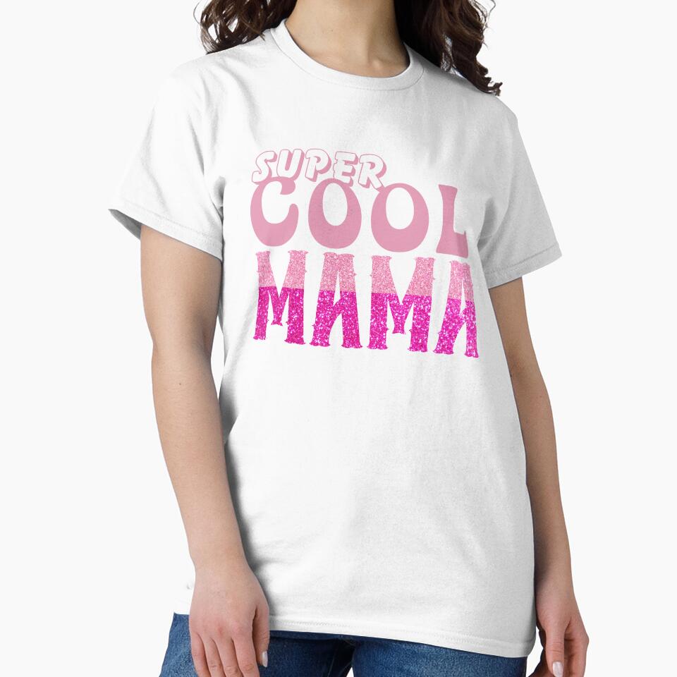 Super Cool MAMA - MOM Mother`s Day Birthday Retro Groovy Design by Raise2Shine