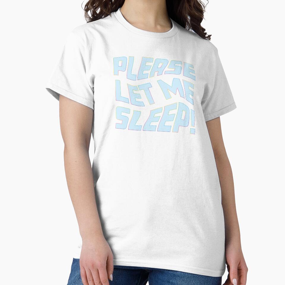Please Let Me Sleep Funny Sleep Quote by Rosemarie Guieb Designs