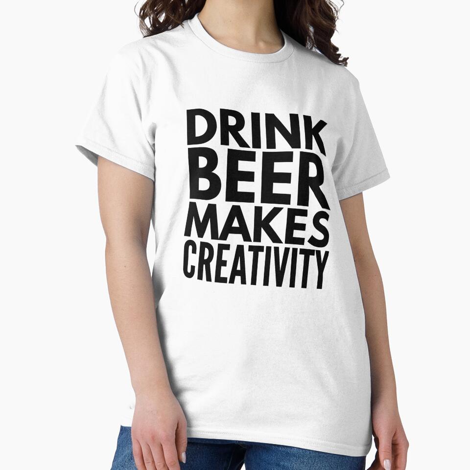 Drink Beer Makes Creativity by SerenaBliss