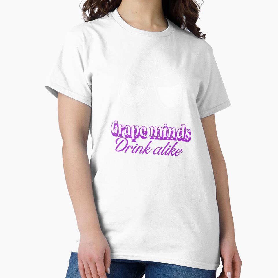 Grape minds drink alike funny wine by JoliebyLCG