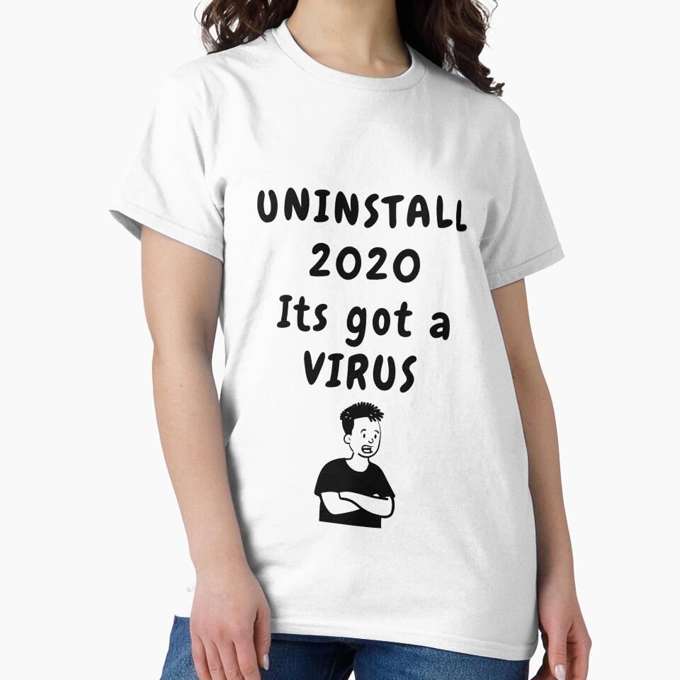 uninstall 2020 text sarcastic quote t shirt by HIPNOTIZAR  CRAFTS