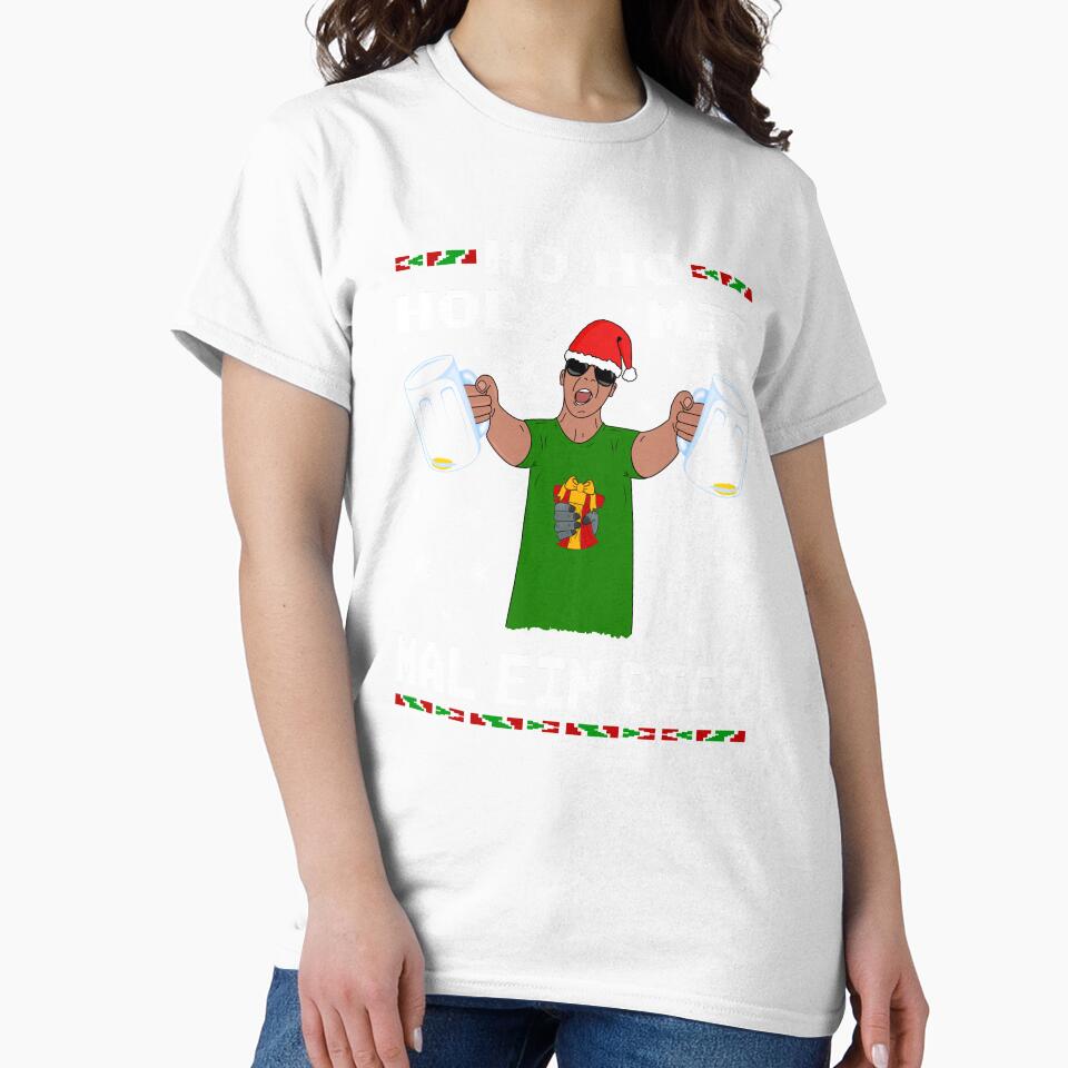 Ho Ho Get Me A Beer In German Funny Beer Lover Gift T-Shirt For Christmas by Paulina Vanlife
