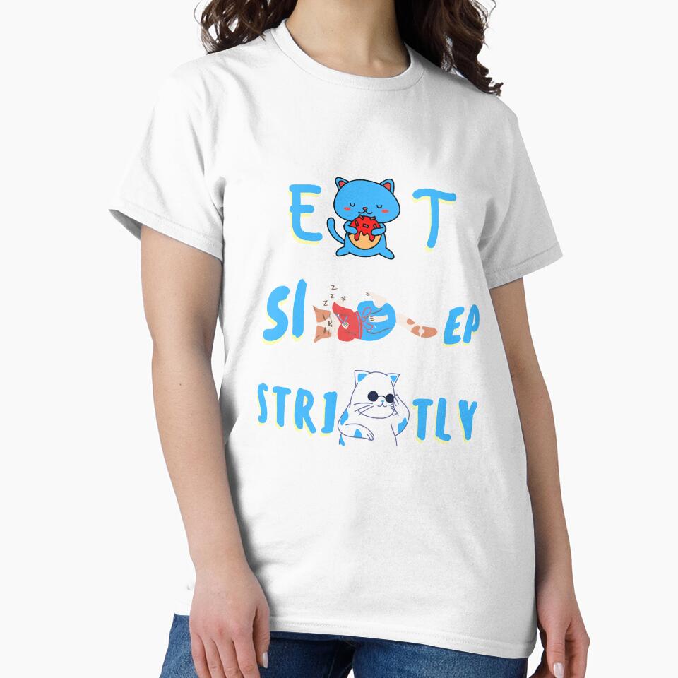 Eat Sleep Strictly - Cat by StyleXSecret