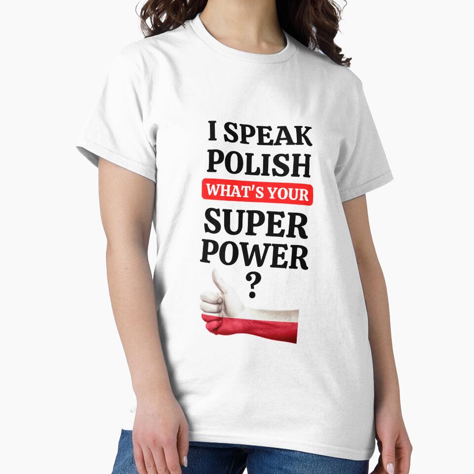 I Speak Polish What's Your Superpower? by PinkPandaPress