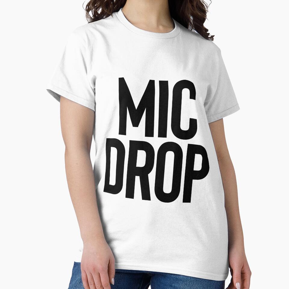 Mic Drop = Sarcastic Quote by StrangeStreet