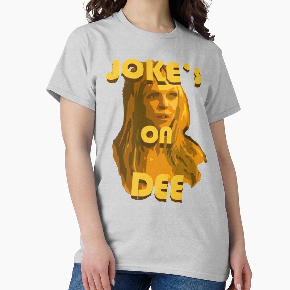 Jokes on Dee - Always Sunny by MonkeysMouth