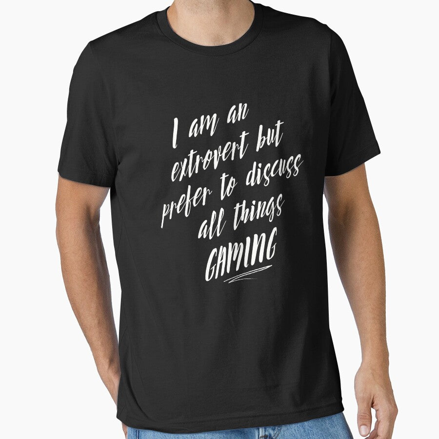 I am an Extrovert but Open to Discuss All Things GAMING by WhitepaperStyle