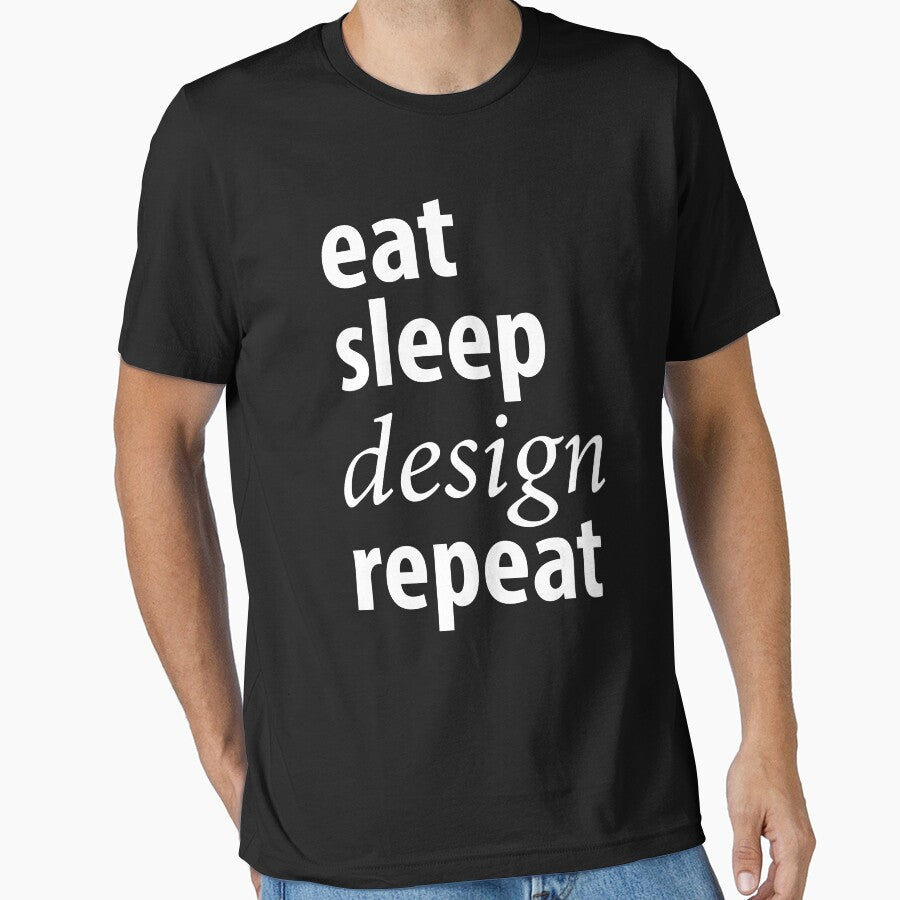 Eat Sleep Design Repeat - Designer by Captain Mood