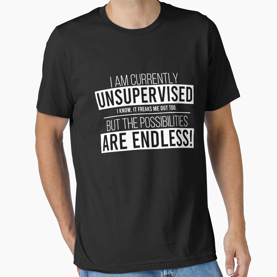 Currently Unsupervised Sarcastic Mens Very Funny by AweSoMe Shirts
