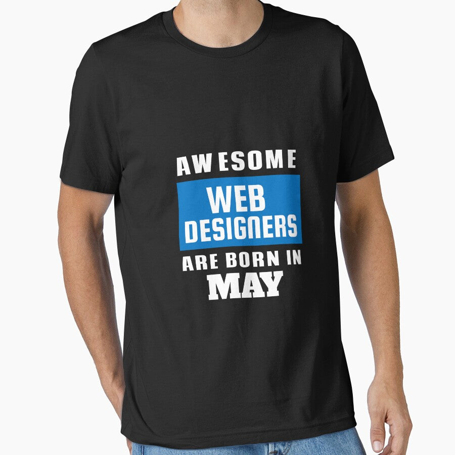 Awesome Web Designers Are Born In May - Birthday by Superhero Gear