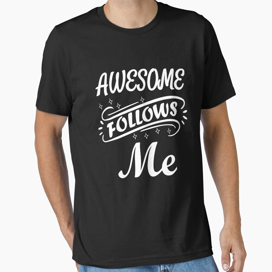 Awesome Follows Me by mrtraz
