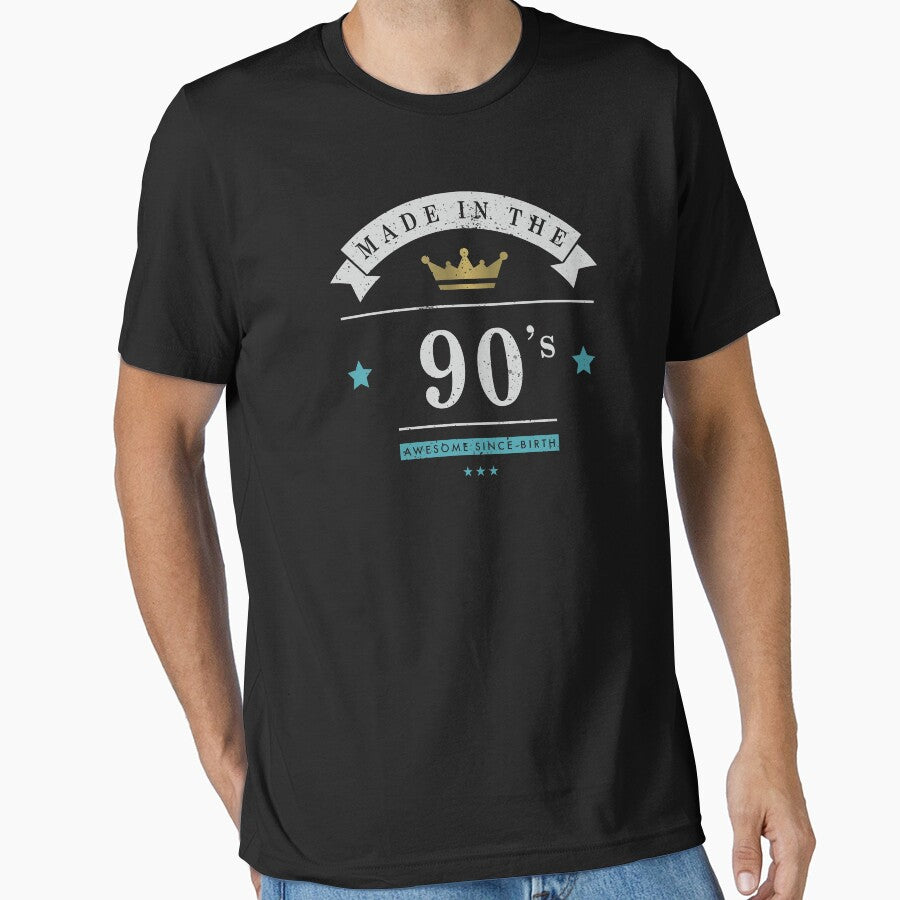 Made in the 90s AWESOME SINCE BIRTH by pricktees