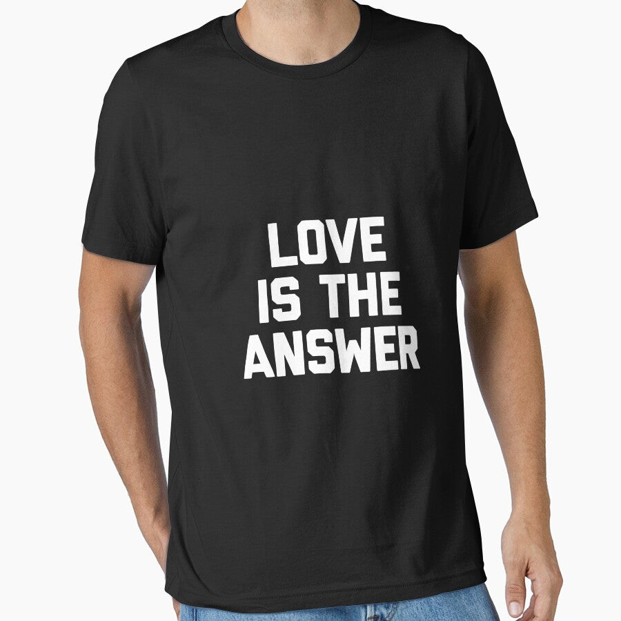 Love Is The Answer T-Shirt Funny Saying Sarcastic Novelty by stierleism