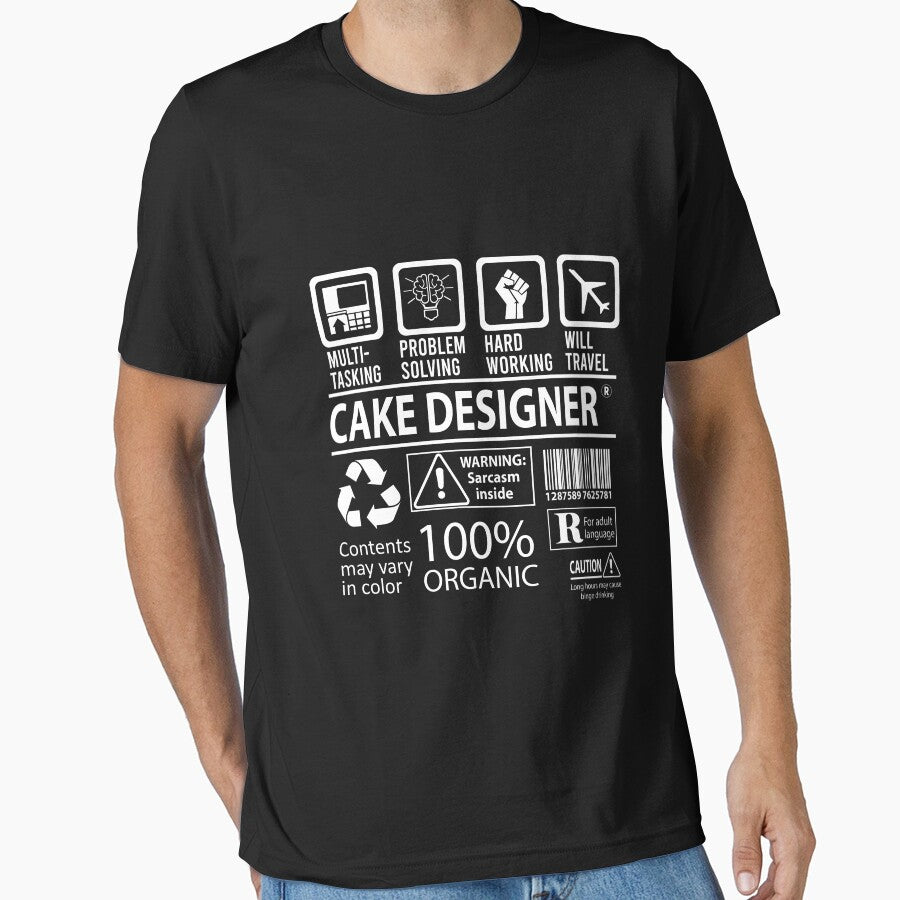 Cake Designer T Shirt - MultiTasking Certified Job Gift Item Tee by sabinacsnm