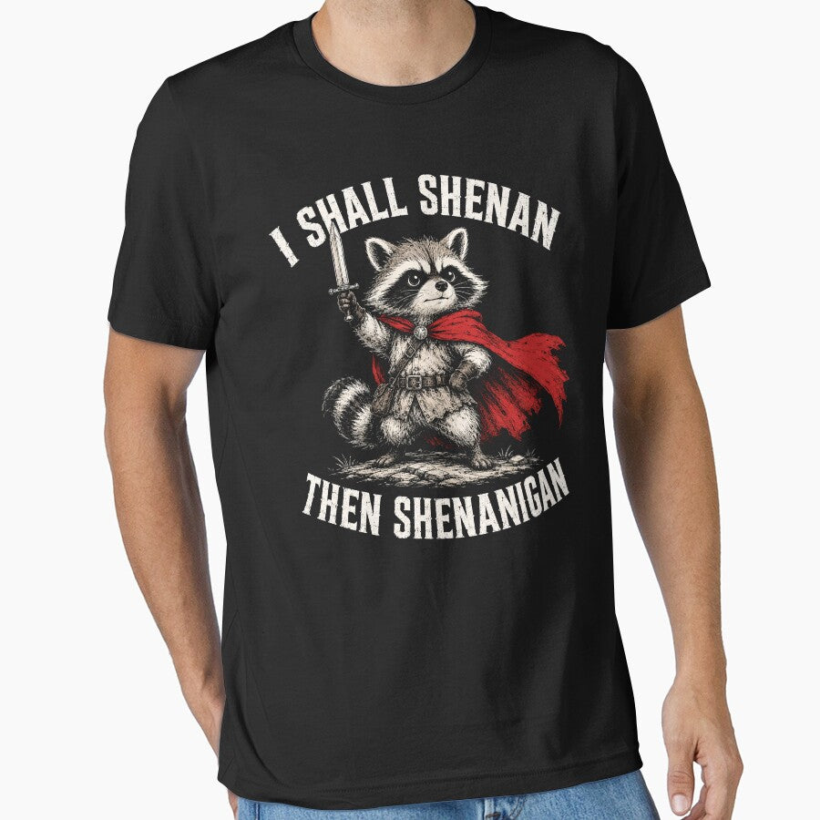 i shall shenan then shenanigan funny raccoon by Kladhadredo