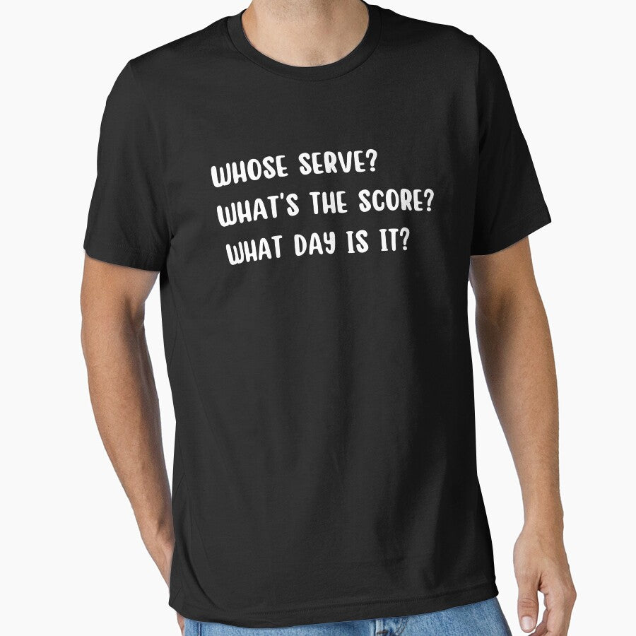 Vintage Whose serve , what is the score funny sports typography by garniturex