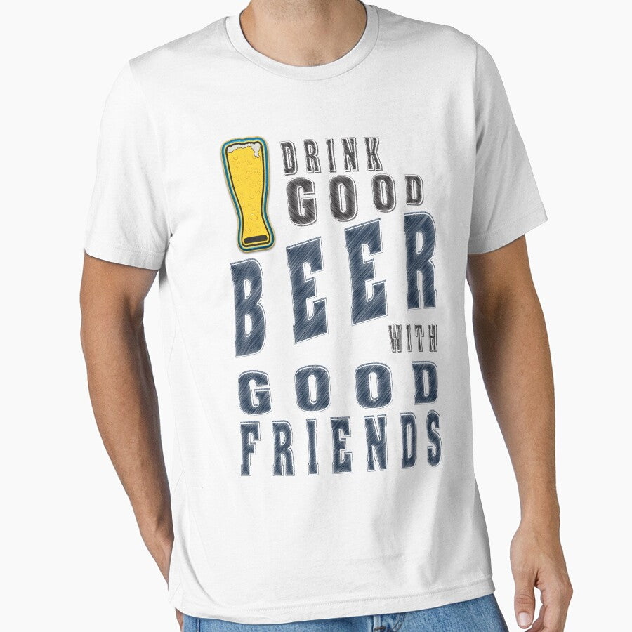 Drink good beer with good friends - Funny beer saying. by tillhunter