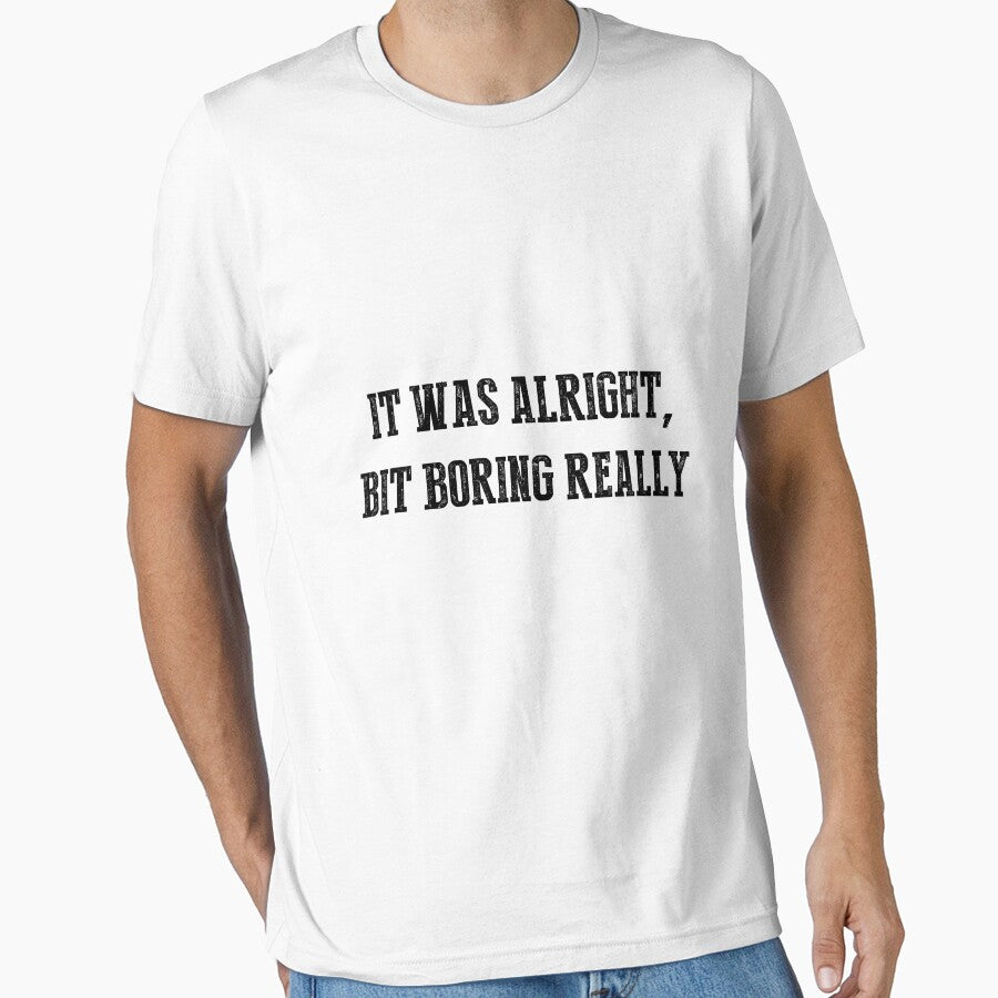 It Was Alright, Bit Boring Really by JamesWestley