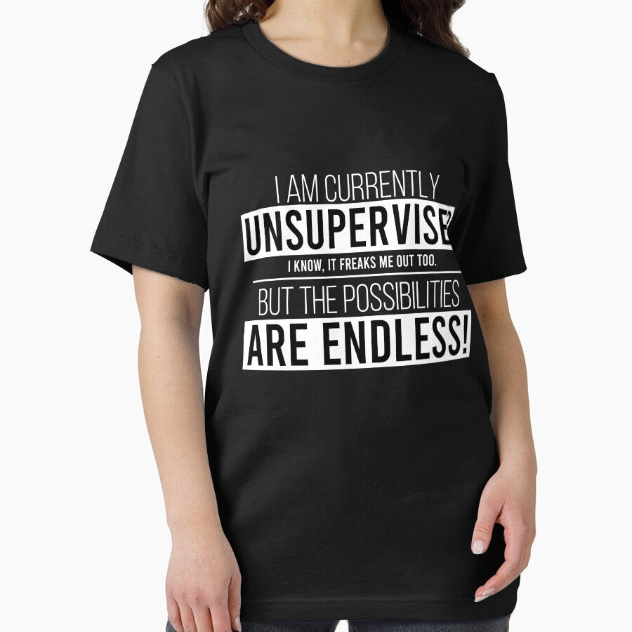 Currently Unsupervised Sarcastic Mens Very Funny by AweSoMe Shirts