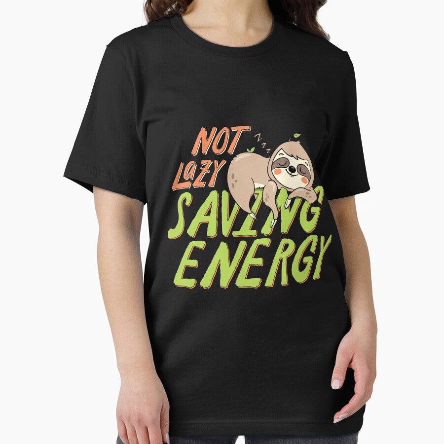 Not Lazy Saving Energy Funny Sloth Quote Saying Gift by winstonart