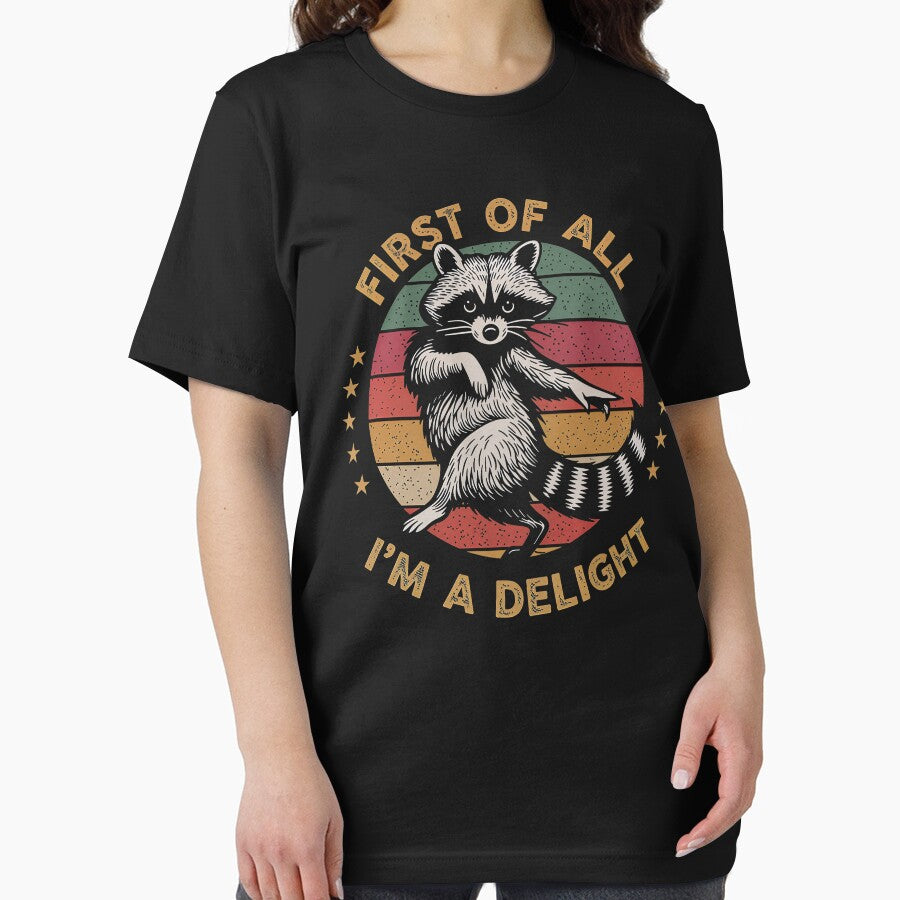 First of All, I'm a Delight Sarcastic Raccoon Trash Animal by gear-posters
