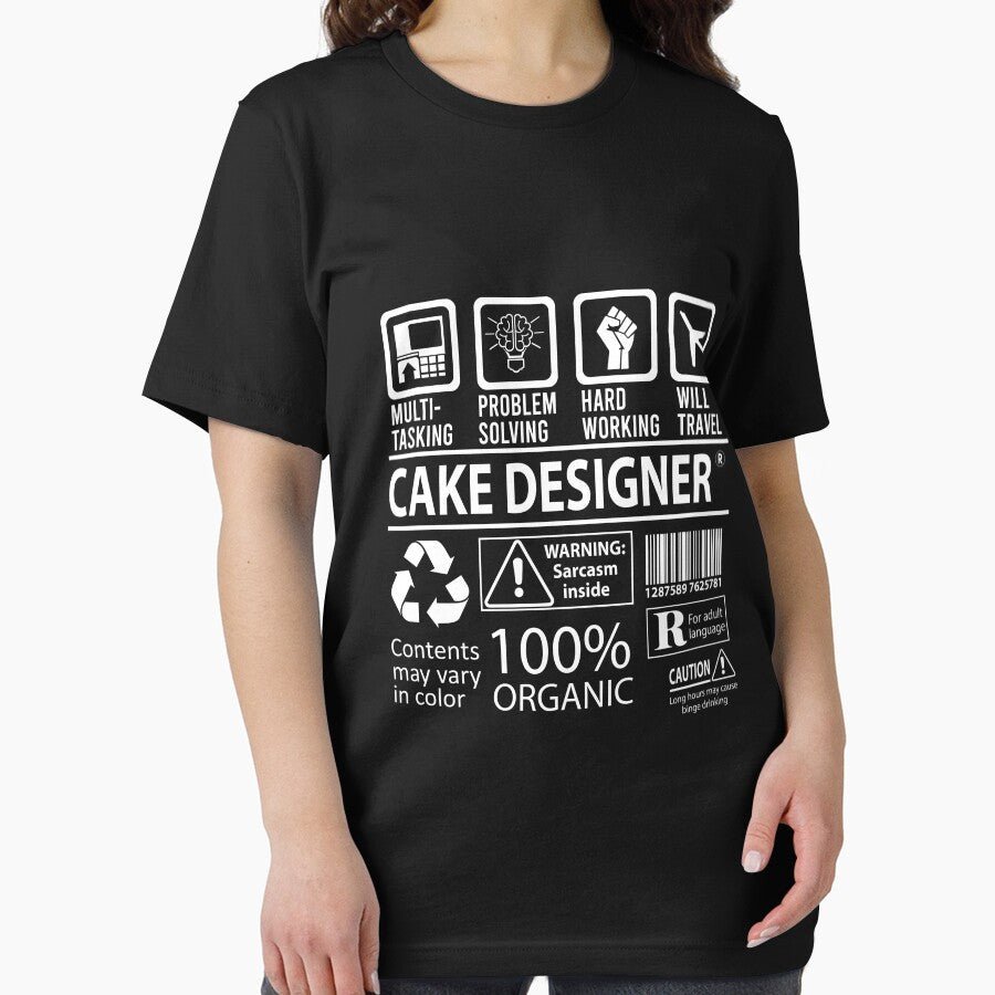 Cake Designer T Shirt - MultiTasking Certified Job Gift Item Tee by sabinacsnm