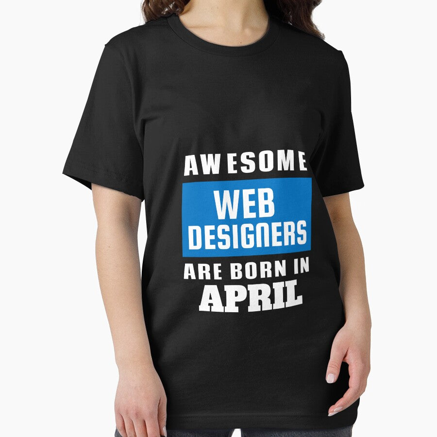 Awesome Web Designers Are Born In April - Birthday by Superhero Gear