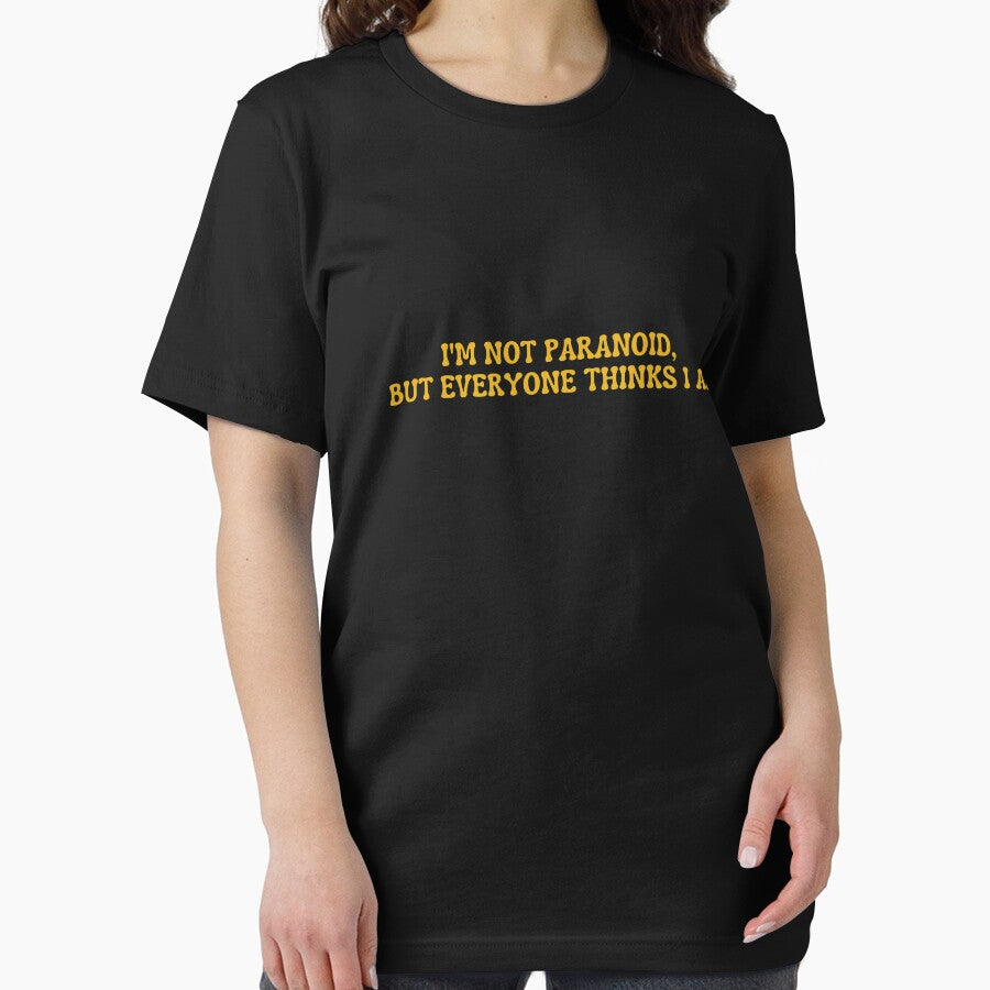 I'm not paranoid, but everyone thinks I am by rawaart1