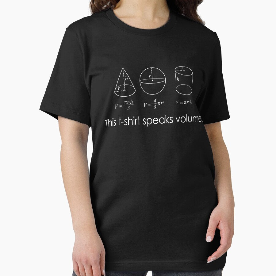 This T-Shirt Speaks Volumes Funny Maths Science Pun Geek by Nerd Shizzle