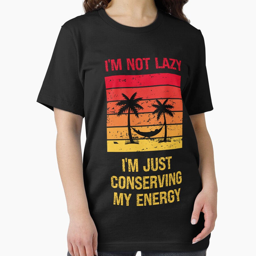 I'm Not Lazy I'm Just Conserving My Energy by vaxiek