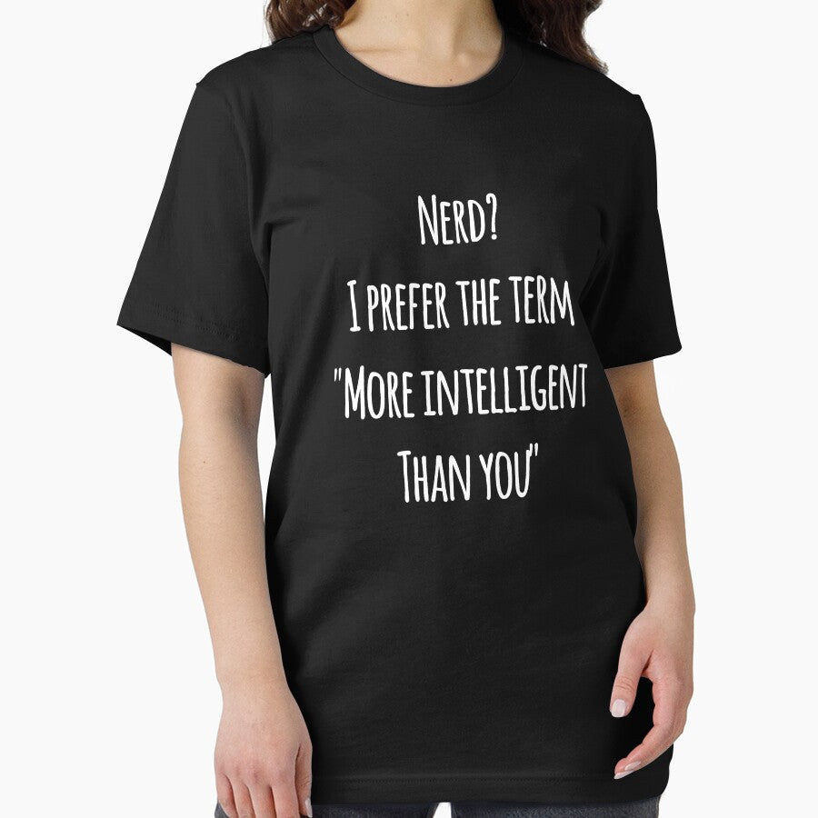 Nerd I prefer the term more intelligent than you by alexmichel91