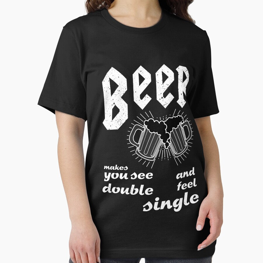 Beer makes you see double and feel single - Funny beer saying. by tillhunter