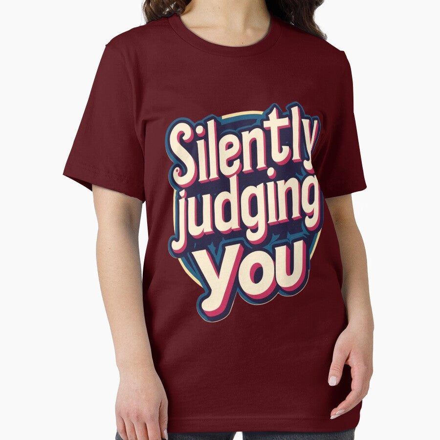 Silently Judging You Funny Sarcastic Humor Quote Text Design by SnarkyTextStudiO