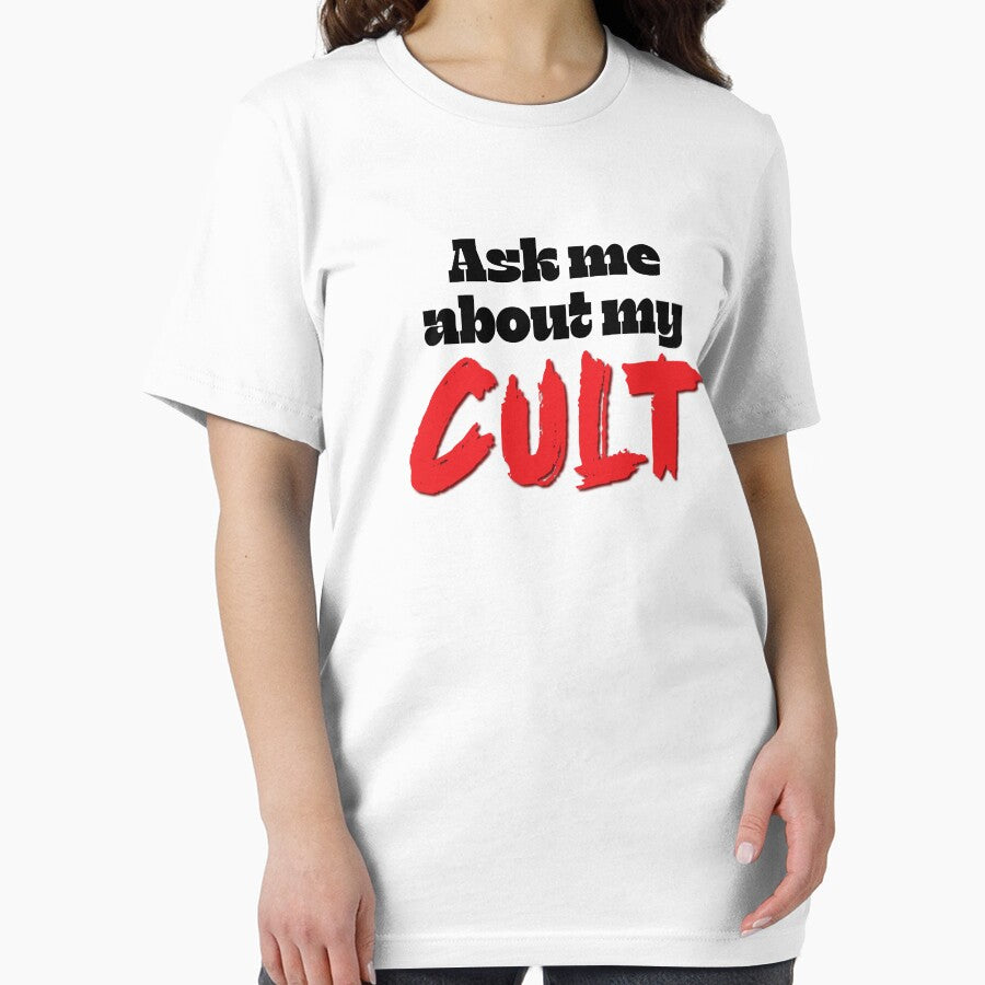 Ask Me About My Cult by Deviant Logic Design