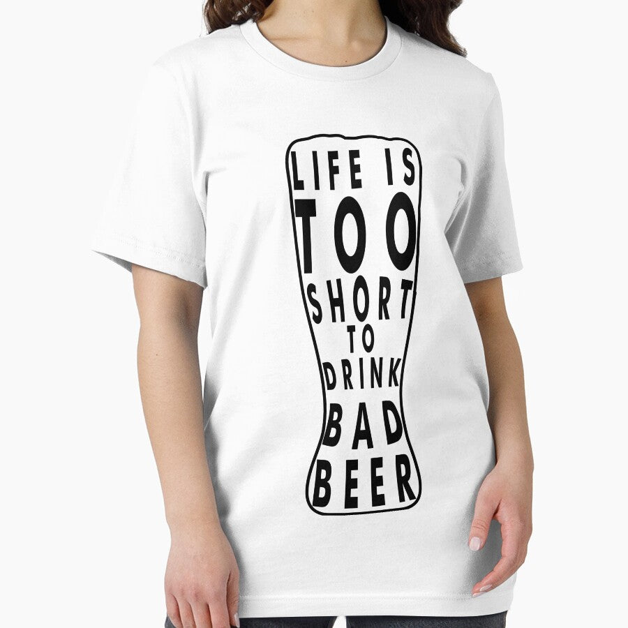 Life is too short to drink bad beer - Funny beer saying. by tillhunter