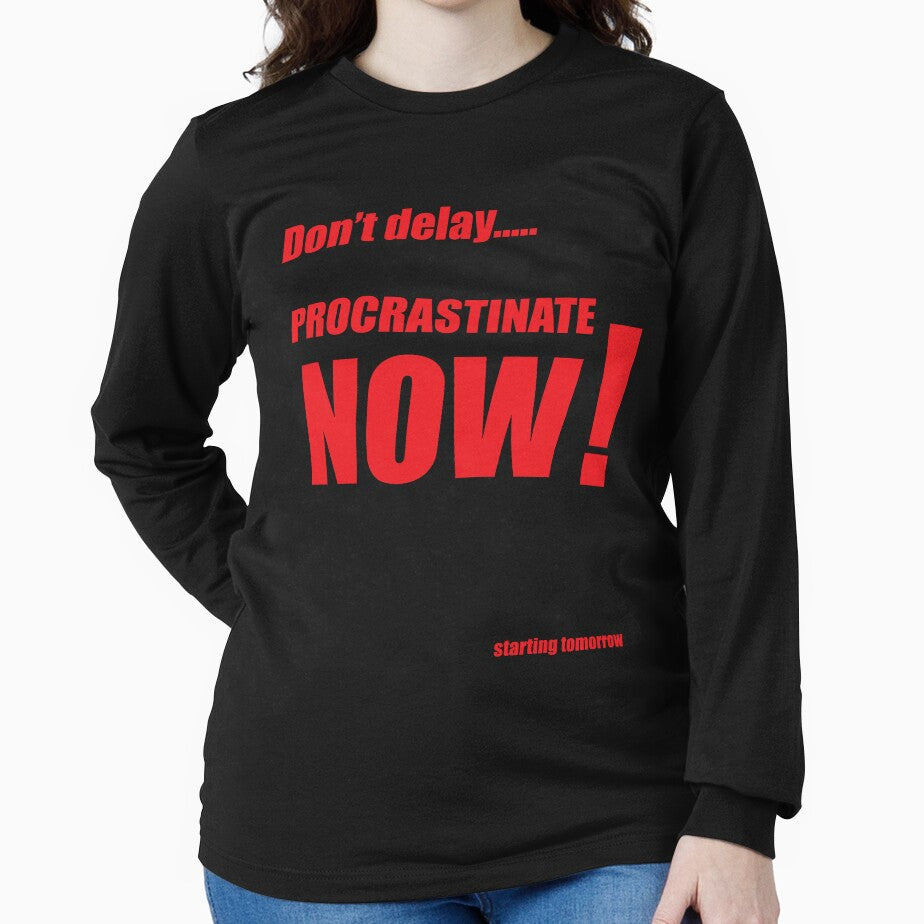 Procrastinate now!! by picketty